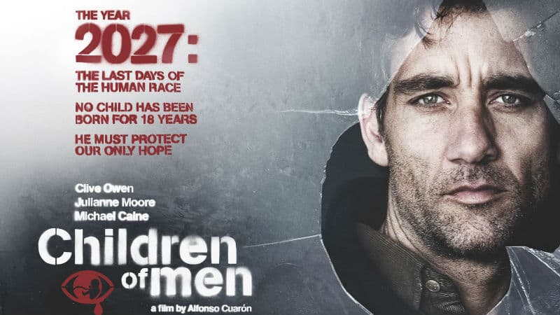 Children of Men (2006)