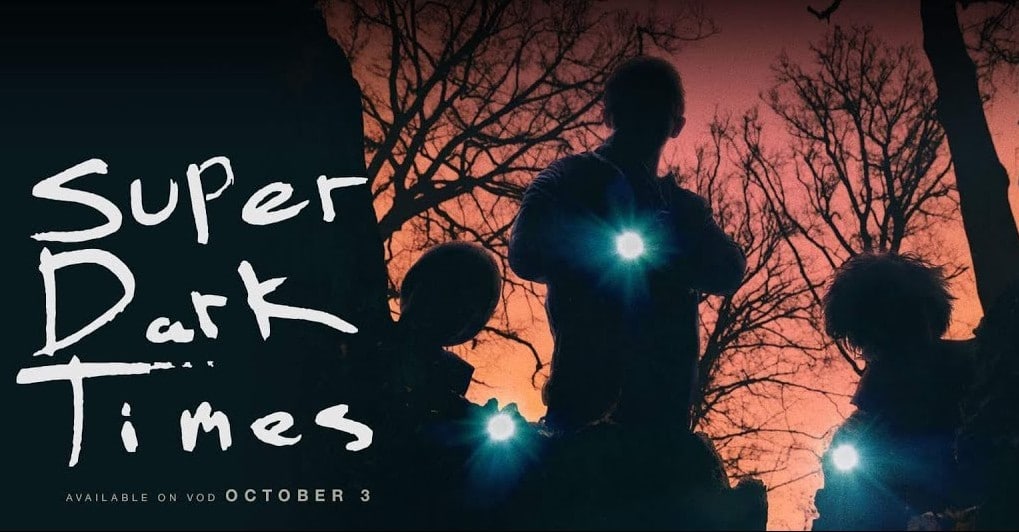Super Dark Times (2017)