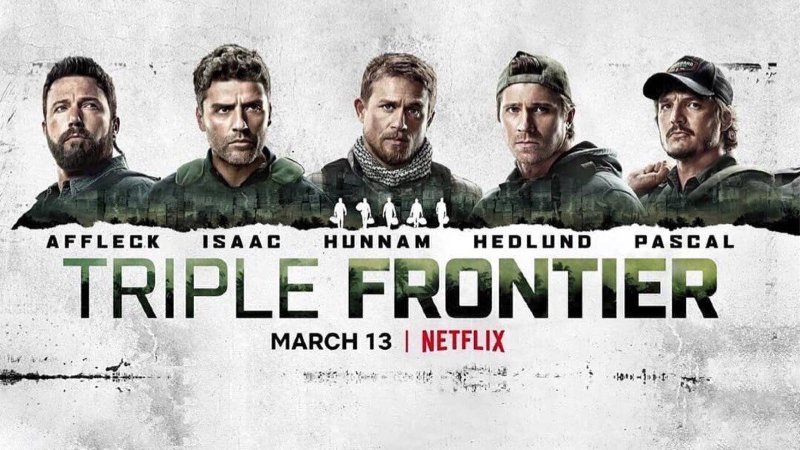 Reseña: Triple Frontier (2019)